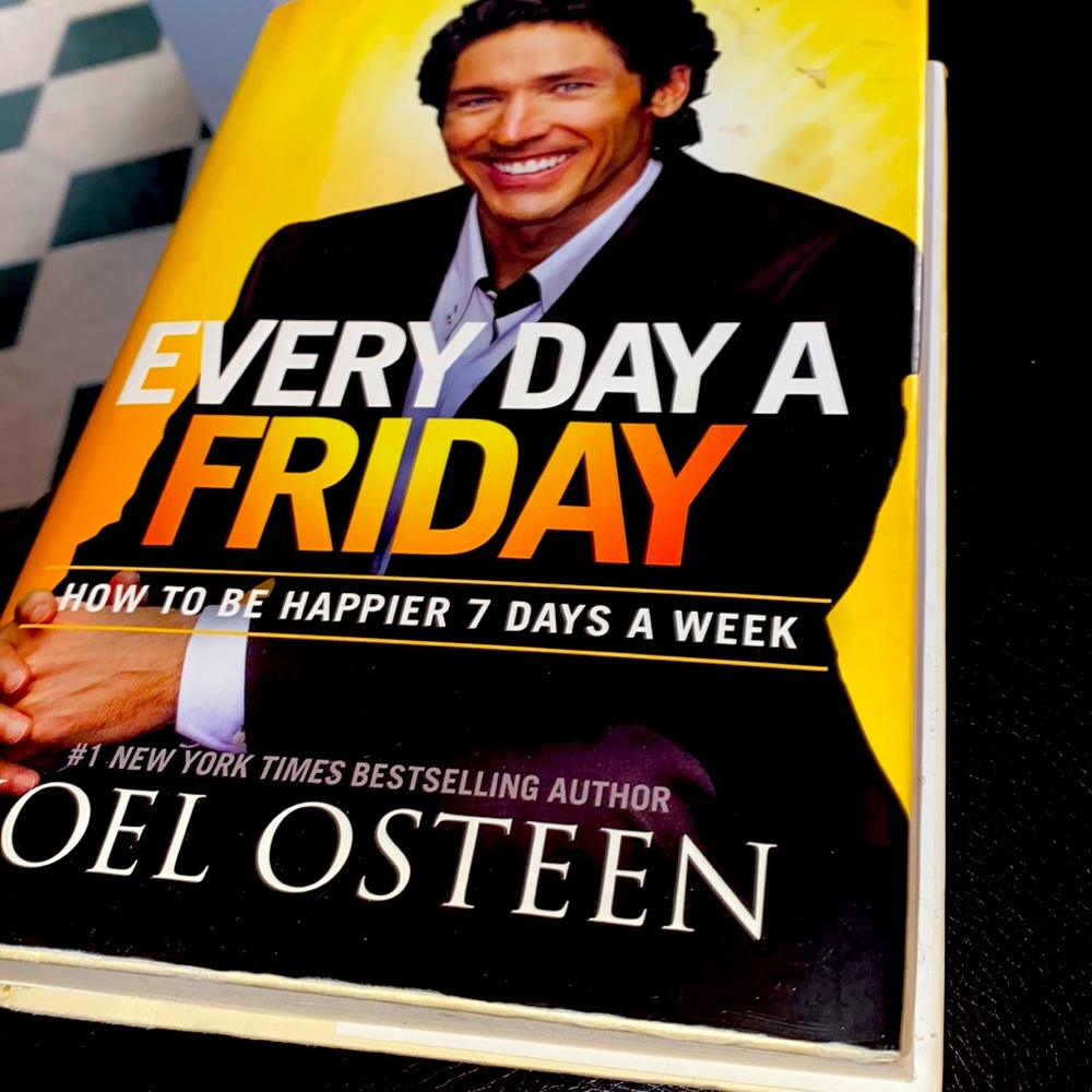 Joel Osteen Every Day A Friday